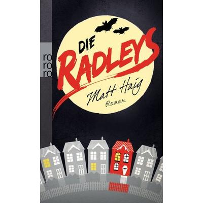 Die Radleys, Taschenbuch von Matt Haig, Rowohlt Taschenbuch