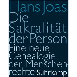 Die Sakralität der Person, Fachbücher von Hans Joas