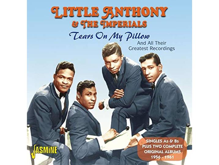 Little Anthony & The Impe - Tears On My Pillow