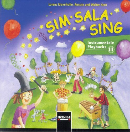 Lorenz Maierhofer - Sim Sala Sing. AudioCD: Instrumentale Playbacks. CD 3 - Preis vom 09.10.2026 07:28:09 h