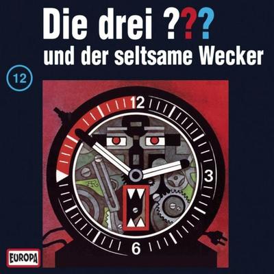Folge 12: Die drei ??? und der seltsame Wecker - , Audio, 4064066645809