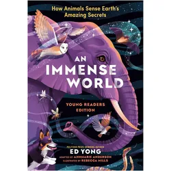 An Immense World (Young Readers Edition), Kinderbücher von Ed Yong, Rebecca Mills