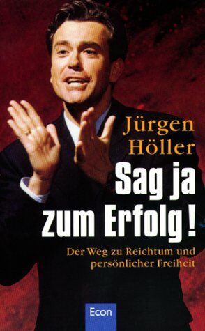 Jürgen Höller - Sag ja zum Erfolg! - Preis vom 15.10.2026 23:06:25 h