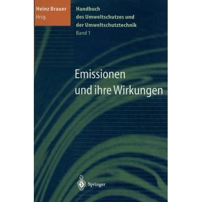 Handbuch des Umweltschutzes und der Umweltschutztechnik, Taschenbuch von , Springer Berlin, 978-3-642-63892-3