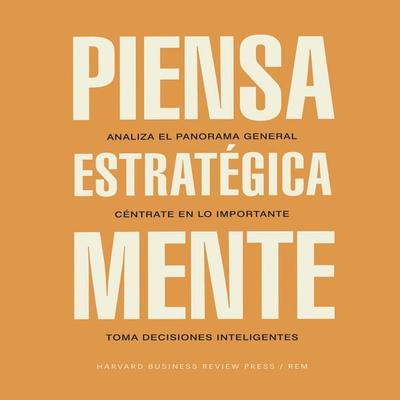 Piensa estratégicamente - Harvard Bussines Review, Audio, 9788429199680