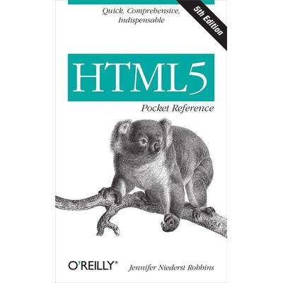 HTML5 Pocket Reference, Taschenbuch von Jennifer Robbins, O'Reilly Media, 978-1-4493-6335-2