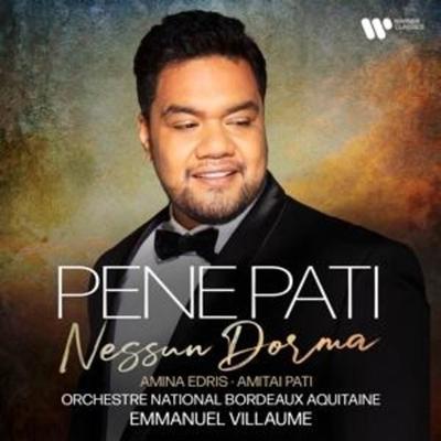 Nessun Dorma - Pene Pati,ONBA,Emmanuel Villaume, CD
