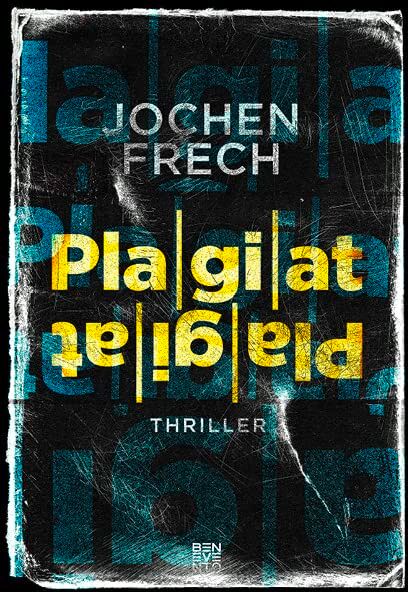 Jochen Frech - Plagiat: Thriller - Preis vom 30.09.2026 09:01:18 h