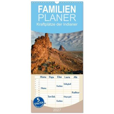 Familienplaner 2027 - Kraftplätze der Indianer mit 5 Spalten (Wandkalender, 21 x 45 cm) CALVENDO