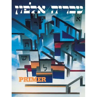 Ivrit Alfon: A Hebrew Primer for Adults, Taschenbuch von Behrman House, Behrman House Pub, 978-0-87441-463-9