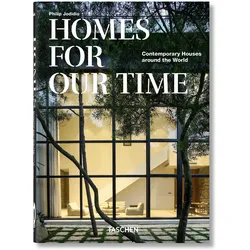 Homes For Our Time. Contemporary Houses around the World. 40th Anniversary Edition, Fachbücher von Philip Jodidio