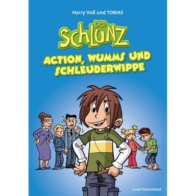 Der Schlunz - Action, Wumms und Schleuderwippe, Taschenbuch von Harry Voss, R.Brockhaus, 978-3-417-28104-0