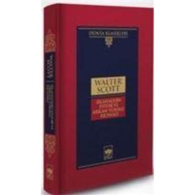 Selahaddin Eyyub ve Arslan Yürekli Richard, Taschenbuch von Walter Scott, Ötüken Nesriyat