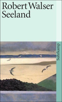 Robert Walser - Sämtliche Werke in Einzelausgaben: Sämtliche Werke in zwanzig Bänden: Siebter Band: Seeland: BD 7 (suhrkamp taschenbuch) - Preis vom 13.10.2026 11:25:28 h