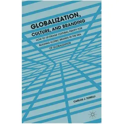 Globalization, Culture, and Branding, Fachbücher von C. Torelli