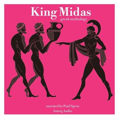 King Midas, greek mythology - James Gardner, Audio, 9782821113015