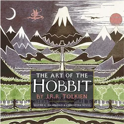 The Art of the Hobbit, Fachbücher von Christina Scull, Wayne G. Hammond, J. R. R. Tolkien
