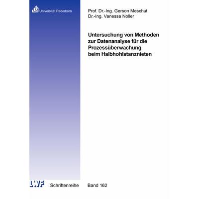 Untersuchung von Methoden zur Datenanalyse für die Prozessüberwachung beim Halbhohlstanznieten, Taschenbuch von Vanessa Noller, Shaker Media,