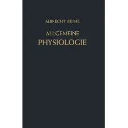 Allgemeine Physiologie, Fachbücher von Albrecht Bethe