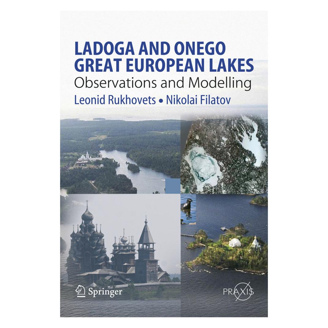 Springer Ladoga and Onego - Great European Lakes (Englisch, Softcover, Leonid Rukhovets, Nikolai Filatov) (55420069)