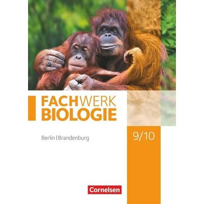 Fachwerk Biologie - Berlin/Brandenburg - 9./10. Schuljahr, Gebundene Ausgabe von Lysann Tessendorf,Peter Pondorf,Josef Johannes Zitzmann,Matthias
