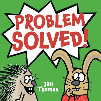 Problem Solved!, Gebundene Ausgabe von Jan Thomas, HarperCollins, 978-1-66593-999-7