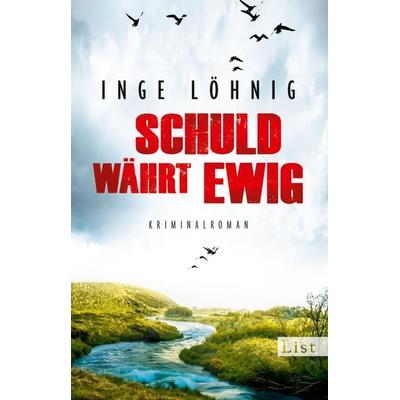 Schuld währt ewig / Kommissar Dühnfort Band 4, Taschenbuch von Inge Löhnig, List Taschenbuch, 978-3-548-61360-4