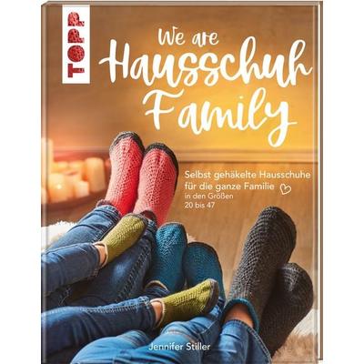 We are HAUSSCHUH-Family, Gebundene Ausgabe von Jennifer Stiller, Frechverlag GmbH, 978-3-7724-4833-1