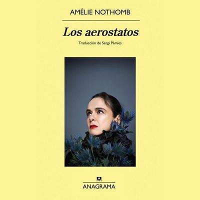 Los aerostatos - Amélie Nothomb, Audio, 9788433924131