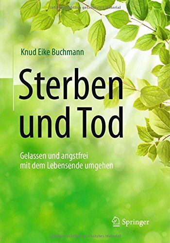 Buchmann, Knud Eike - Sterben und Tod: Gelassen und angstfrei mit dem Lebensende umgehen - Preis vom 30.09.2026 09:01:18 h