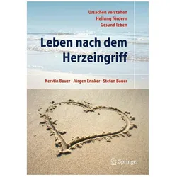 Leben nach dem Herzeingriff, Fachbücher von Jürgen Ennker, Kerstin Bauer, Stefan Bauer