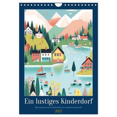 Ein lustiges Kinderdorf (Wandkalender 2027 DIN A4 hoch), CALVENDO Monatskalender
