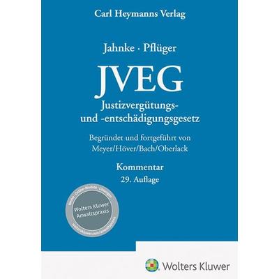 JVEG, Gebundene Ausgabe von , Heymanns, Carl, 978-3-452-30386-8