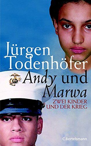 Jürgen Todenhöfer - Andy und Marwa. Zwei Kinder und der Krieg - Preis vom 09.10.2026 07:28:09 h