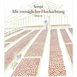 Mit vorzüglicher Hochachtung, Comics + Manga von Jean-Jacques Sempé