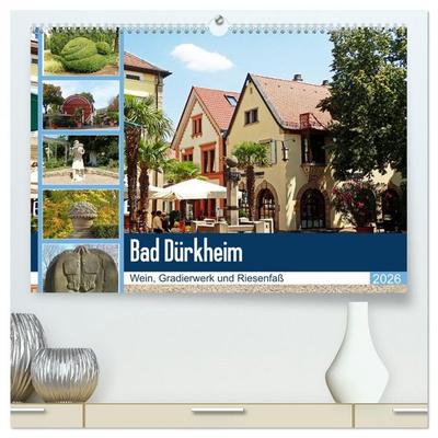 Bad Dürkheim - Wein, Gradierwerk und Riesenfaß (hochwertiger Premium Wandkalender 2026 DIN A2 quer), Kunstdruck in Hochglanz