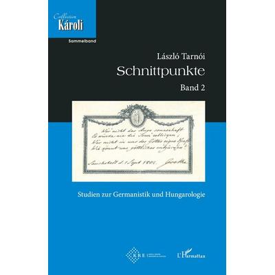 Schnittpunkte. Band 2., Taschenbuch von Tarnoi Laszlo, Harmattan, 978-2-343-23032-0