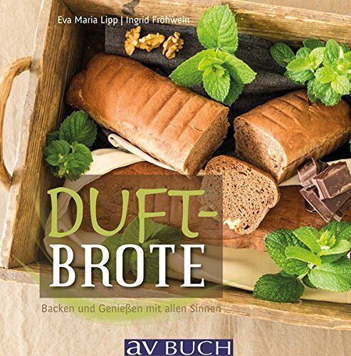 Ingrid Fröhwein - Duft-Brote: Backen und Genießen mit allen Sinnen (avBuch im Cadmos Verlag) - Preis vom 05.10.2026 03:47:11 h