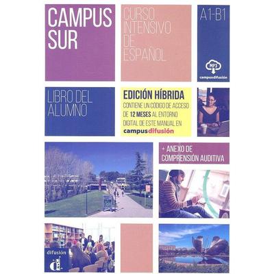 Campus Sur - Edicion hibrida - Libro del alumno. A1-B1, Taschenbuch von , Difusión Centro de Investigación y Publicaciones de Idiomas S.L.,