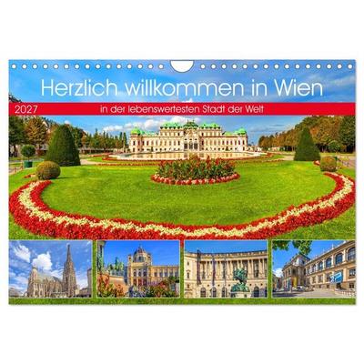 Herzlich willkommen in Wien (Wandkalender 2027 DIN A4 quer), CALVENDO Monatskalender