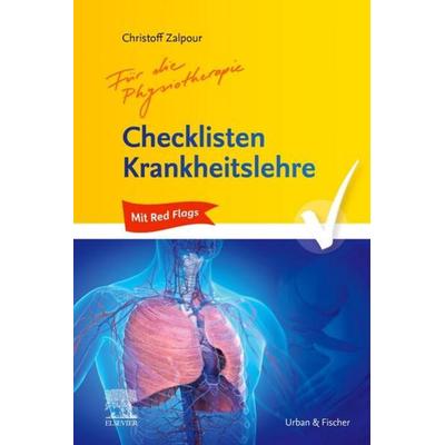 Checklisten Krankheitslehre für die Physiotherapie, Gebundene Ausgabe von Christoff Zalpour, Urban & Fischer in Elsevier, 978-3-437-45023-5