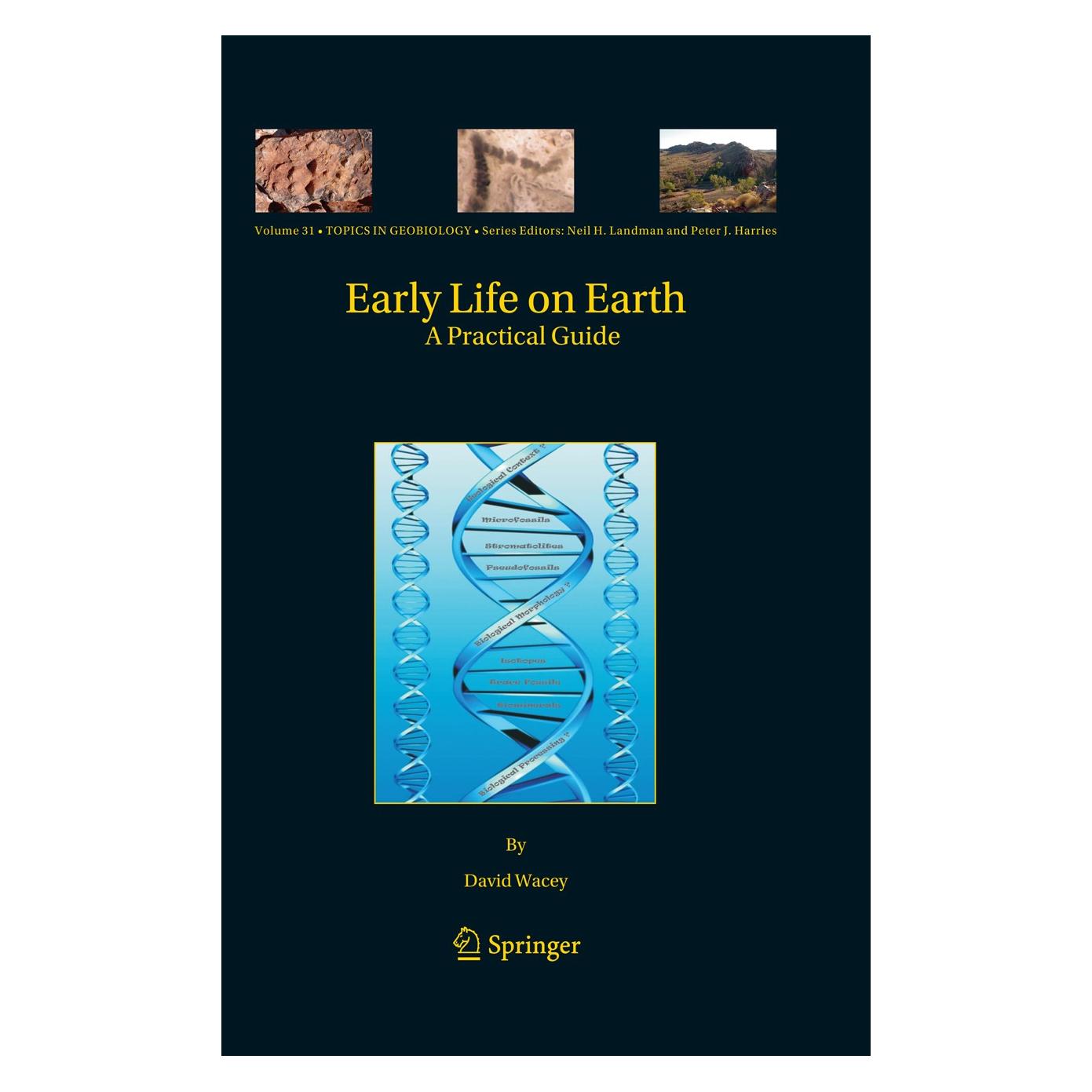 Springer Early Life on Earth (Englisch, Hardcover, David Wacey) (9781402093883)