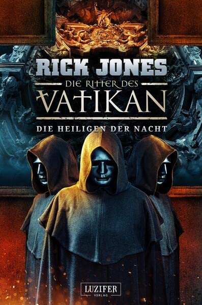 Rick Jones - DIE HEILIGEN DER NACHT (Die Ritter des Vatikan 13): Thriller - Preis vom 19.10.2026 19:33:35 h