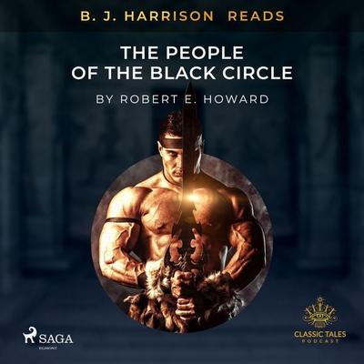B. J. Harrison Reads The People of the Black Circle - Robert E. Howard, Audio, 9788726575323