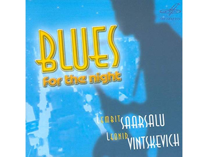 Saarsalu/Vintskevich - Blues For The Night