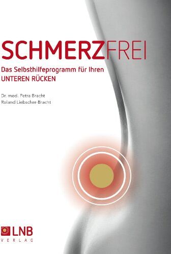Roland Liebscher-Bracht - Schmerzfrei - Das Selbsthilfeprogramm für Ihren UNTEREN RÜCKEN - Preis vom 11.10.2026 03:10:56 h