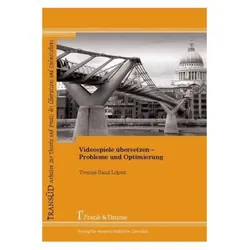 Videospiele übersetzen - Probleme und Optimierung, Fachbücher von Yvonne Sanz López