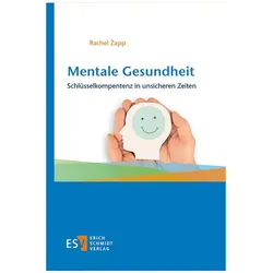 Mentale Gesundheit, Ratgeber von Rachel Zapp