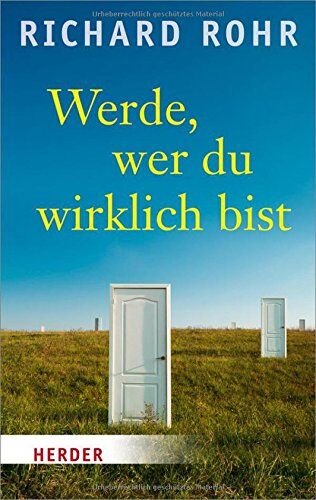 Richard Rohr - Werde, wer du wirklich bist (HERDER spektrum) - Preis vom 16.10.2026 11:41:07 h