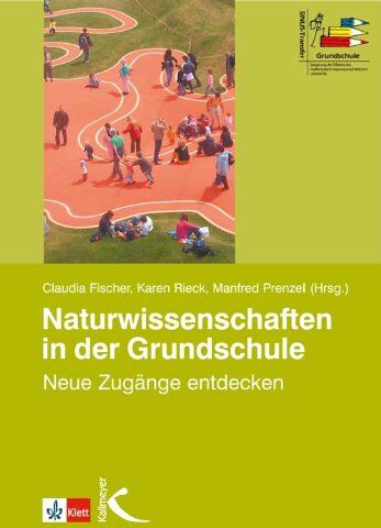 Claudia Fischer - Naturwissenschaften in der Grundschule: Neue Zugänge entdecken - Preis vom 04.10.2026 03:51:26 h